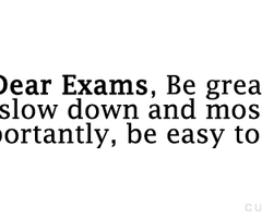 Exam Quotes. QuotesGram via Relatably.com