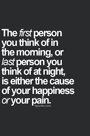 The first person you think of in the morning, or last person you ... via Relatably.com