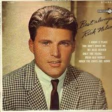 Nelson, Rick - Best Always, Rick Nelson: I Know A Place, My - nelson74660lp