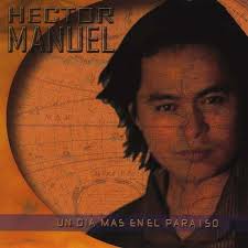 <b>Hector Manuel</b>: Un Dia Mas En El Paraiso - 0606041367722