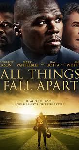 All Things Fall Apart (2011) - IMDb via Relatably.com