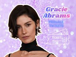 How to secure Gracie Abrams presale tickets before they sell out during the crazy Ticketmaster sale