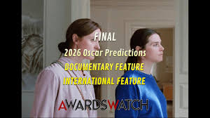 2026 Oscar Predictions: Documentary and International Feature Films