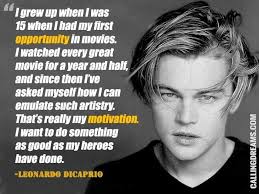 8 Iconic quotes by Leonardo DiCaprio | Leonardo Dicaprio, Quote ... via Relatably.com