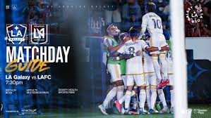 Matchday Guide Presented by Kinecta: LA Galaxy vs LAFC | Sept. 14, 2024