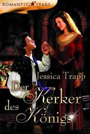 Rezension] Jessica Trapp: Der Kerker des Königs | Zwischen den ...