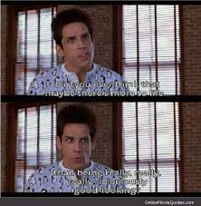 Ben Stiller Funny Movie Quotes. QuotesGram via Relatably.com