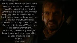 Fargo Quotes | Some people think you don&#39;t need alarms on... via Relatably.com