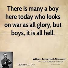 General William Tecumseh Sherman Quotes. QuotesGram via Relatably.com