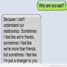 chat-sad-Quotes-phrases-relationship-friends-stranger-Quotes.jpg via Relatably.com