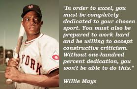 Famous quotes about &#39;Willie Mays&#39; - QuotationOf . COM via Relatably.com