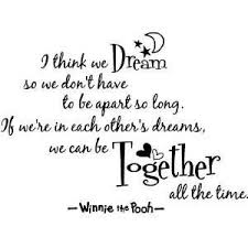 Winnie the Pooh Quote love this especially when I&#39;m missing ... via Relatably.com