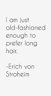 Quotes by Erich Von Stroheim @ Like Success via Relatably.com