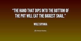 The hand that dips into the bottom of the pot will eat the biggest ... via Relatably.com