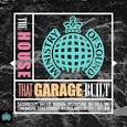 The House That Garage Built