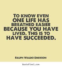 Ralph Waldo Emerson Quotes Success. QuotesGram via Relatably.com