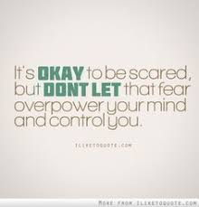 Being Scared Quotes on Pinterest | Scared To Love, Infertility ... via Relatably.com