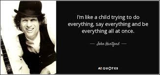 TOP 14 QUOTES BY JOHN HARTFORD | A-Z Quotes via Relatably.com