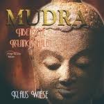 Eine außergewöhnliche Klangschalen-CD von <b>Klaus Wiese</b>! - wiese_mudra