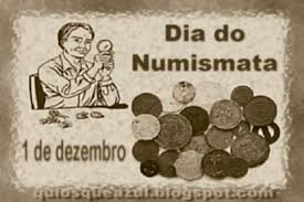 Resultado de imagem para dia do numismata