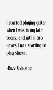 Finest nine trendy quotes by buzz osborne photo Hindi via Relatably.com