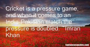 Cricket Pakistan Quotes: best 1 quotes about Cricket Pakistan via Relatably.com