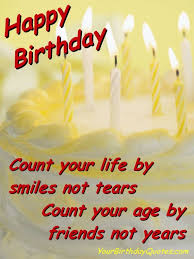 Quotes About Life And Birthdays. QuotesGram via Relatably.com