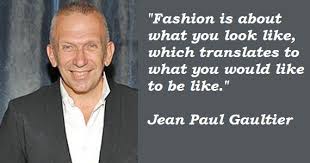 Jean Paul Gaultier Quotes. QuotesGram via Relatably.com