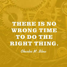 Quote About Doing the Right Thing - Charles M. Blow | Forgiveness ... via Relatably.com