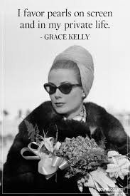 Grace Kelly Quotes - Best Grace Kelly Quotes via Relatably.com