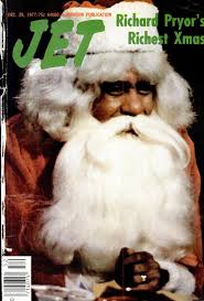 Soul Santa: A Merry Black Christmas Season! Jet Richard Pryor. Richard Pryor, December 29, 1977 - Jet-Richard-Pryor