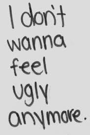 Feeling Ugly Quotes. QuotesGram via Relatably.com