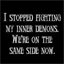 I Stopped Fighting My Inner Demons Pictures, Photos, and Images ... via Relatably.com