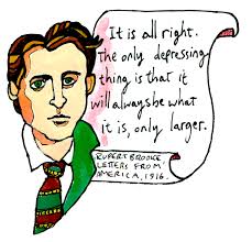Rupert Brooke | You windy rathole! via Relatably.com