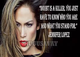 Jennifer Lopez Quotes And Sayings. QuotesGram via Relatably.com