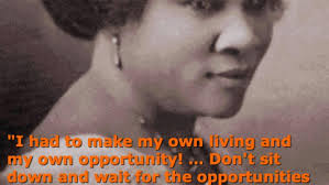 Best Black History Quotes: Madam CJ Walker on Opportunity - The Root via Relatably.com