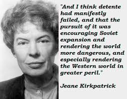 Jeane Kirkpatrick Quotes. QuotesGram via Relatably.com