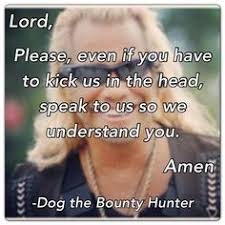 DoG tHe BoUnTy HuNtEr.... on Pinterest | Bounty Hunter, Leland ... via Relatably.com