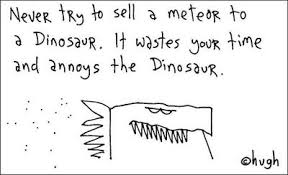 dinosaur meteor - Gapingvoid Blog | Gapingvoid Blog via Relatably.com