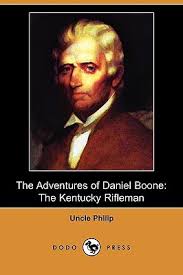 The Adventures of Daniel Boone: The Kentucky Rifleman by Uncle ... via Relatably.com