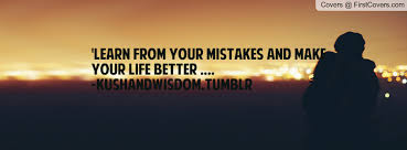 LEARN FROM YOUR MISTAKES Quotes Like Success via Relatably.com