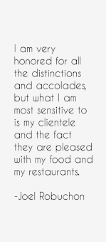 Joel Robuchon Quotes - Inspirations.in via Relatably.com