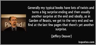 Jeffery Deaver Quotes. QuotesGram via Relatably.com