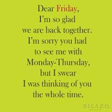 Quotes For Friday Work - quotes for friday work also inspirational ... via Relatably.com