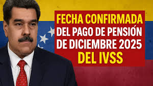 IVSS Diciembre 2025: Fecha de Pago, Aguinaldos y Cómo Cobrar tu Pensión