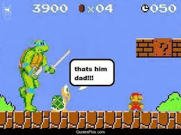 That&#39;s him dad! - Mario Bros. turtle | Quotes Pics via Relatably.com