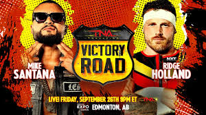 Mike Santana vs. NXT's Ridge Holland & More Must-See Matchups Added to Victory Road This Friday