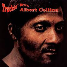 Truckin&#39; with Albert Collins - MI0000638744.jpg%3Fpartner%3Dallrovi