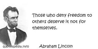 Abraham Lincoln Quotes On Freedom. QuotesGram via Relatably.com