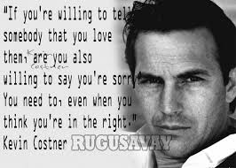 Kevin Costner Famous Quotes. QuotesGram via Relatably.com